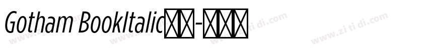 Gotham BookItalic字体字体转换